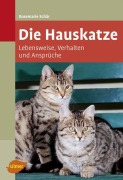 Cover-Bild zum Titel 'Die Hauskatze' von 'Rosemarie Schär'