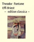 Effi Briest - edition classica - - Theodor Fontane