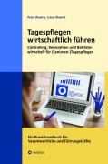 Cover-Bild zum Titel 'Tagespflegen wirtschaftlich führen' von 'Peter Wawrik, Lukas Wawrik'