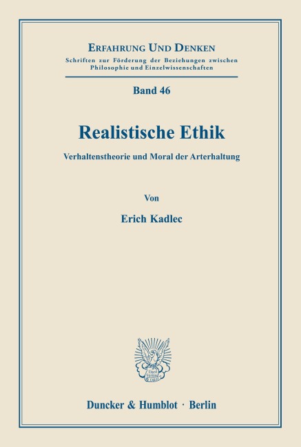 Realistische Ethik. - Erich Kadlec