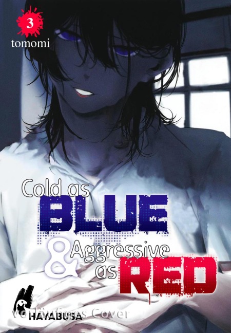 Cold as Blue & Aggressive as Red 3 - Tomomi