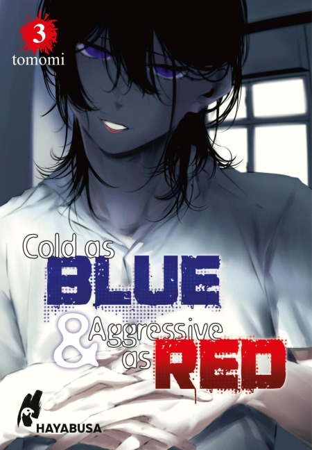 Cold as Blue & Aggressive as Red 3 - Tomomi
