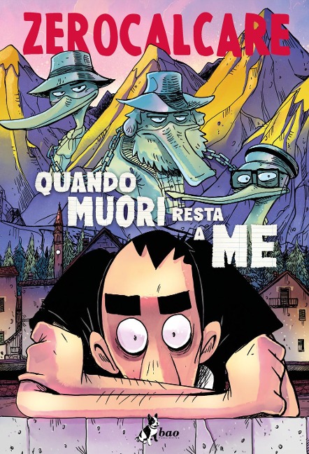 Quando muori resta a me - Zerocalcare