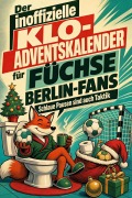 Cover-Bild zum Titel 'Der inoffizielle Klo-Adventskalender für Füchse Berlin-Fans' von 'Emma Möller'