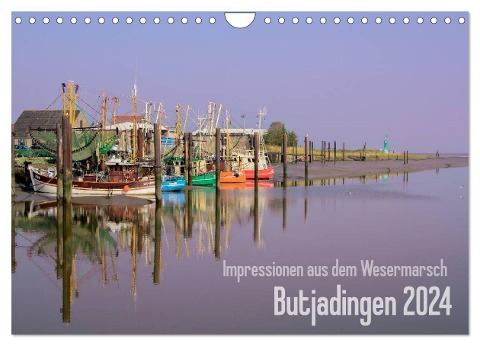 Impressionen aus dem Wesermarsch - Butjadingen 2024 (Wandkalender 2024 DIN A4 quer), CALVENDO Monatskalender - Christian Lindau