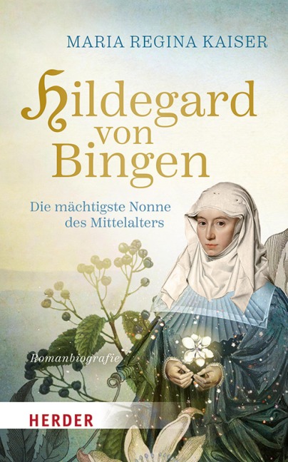 Hildegard von Bingen - Maria Regina Kaiser