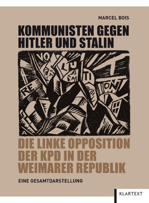Kommunisten gegen Hitler und Stalin - Marcel Bois