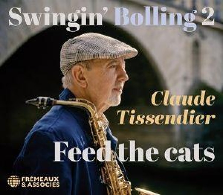 Swingin' Bolling 2 - Feed The Cats - Claude Tissendier