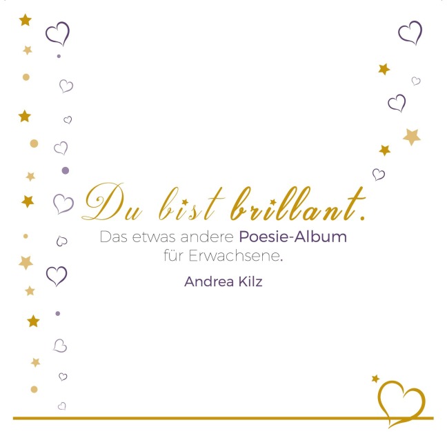 Du bist brillant - Andrea Kilz