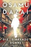 Cover-Bild zum Titel 'Die sinkende Sonne' von 'Osamu Dazai'