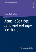 Cover-Bild zum Titel 'Aktuelle Beiträge zur Dienstleistungsforschung' von ''