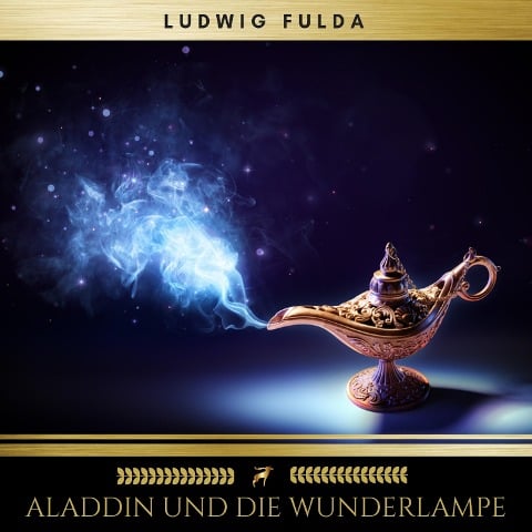 Aladdin und die Wunderlampe - Ludwig Fulda