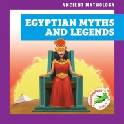 Cover-Bild zum Titel 'Egyptian Myths and Legends' von 'Alyssa Krekelberg'