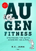 Cover-Bild zum Titel 'AUGENFITNESS' von 'R. C. Jann'
