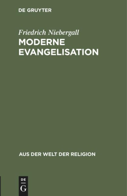 Moderne Evangelisation - Friedrich Niebergall