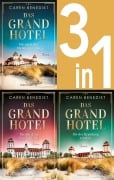 Cover-Bild zum Titel 'Die Grand-Hotel-Saga Band 1-3: Die nach den Sternen greifen / Die mit dem Feuer spielen / Die der Brandung trotzen (3in1-Bundle)' von 'Caren Benedikt'