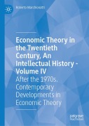 Cover-Bild zum Titel 'Economic Theory in the Twentieth Century, An Intellectual History - Volume IV' von 'Roberto Marchionatti'