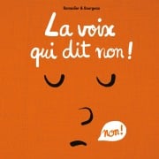 La voix des emotions et la petite souris - La voix qui dit non - Cédric Ramadier