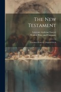 Cover-Bild zum Titel 'The New Testament: Translated From the Original Greek' von 'Leicester Ambrose Sawyer'