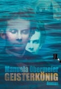 Cover-Bild zum Titel 'Geisterkönig' von 'Manuela Obermeier'
