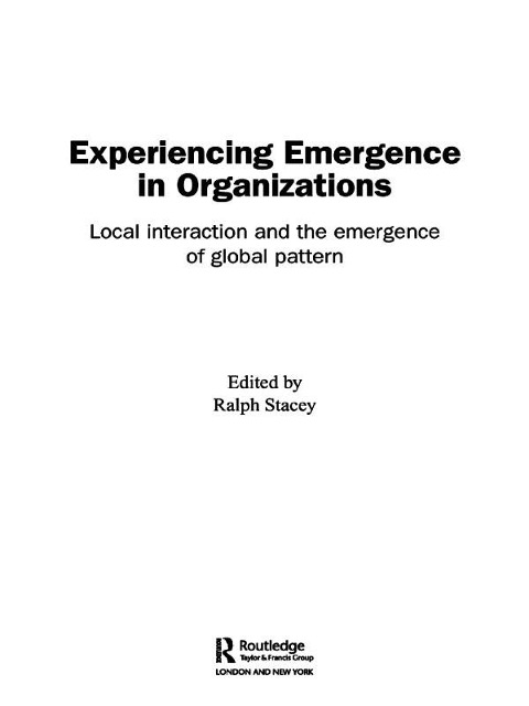 Experiencing Emergence in Organizations - 