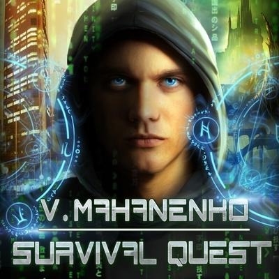 Survival Quest Lib/E - Vasily Mahanenko
