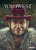 Cover-Bild zum Titel 'Wild West. Band 3' von 'Thierry Gloris'