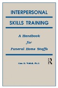 Cover-Bild zum Titel 'Interpersonal Skills Training' von 'Alan Wolfelt'