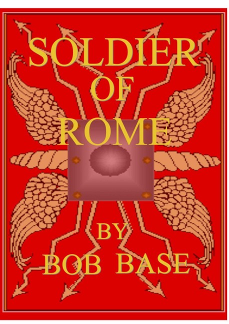 Soldier of Rome - Bob Base
