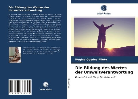 Die Bildung des Wertes der Umweltverantwortung - Regina Goydes Piloto