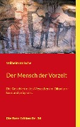 Cover-Bild zum Titel 'Der Mensch der Vorzeit' von 'Wilhelm Bölsche'