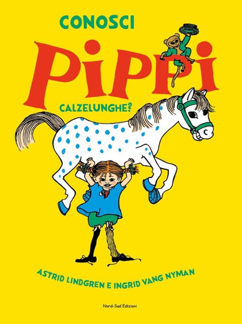 Pippi Calzelunghe - Astrid Lindgren