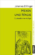 Cover-Bild zum Titel 'Hexen und Magie' von 'Johannes Dillinger'