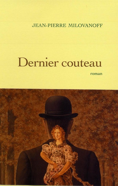 Dernier couteau - Jean-Pierre Milovanoff