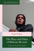 Cover-Bild zum Titel 'The Plays and Films of Bahram Beyzaie' von ''