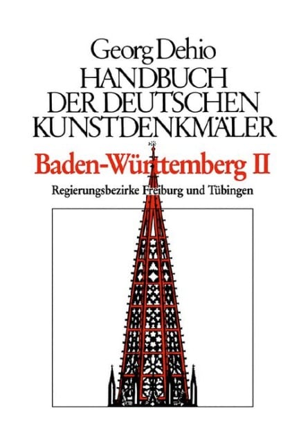 Dehio - Handbuch der deutschen Kunstdenkmäler / Baden-Württemberg Bd. 1 - Georg Dehio