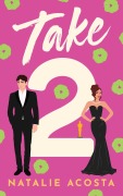 Cover-Bild zum Titel 'Take 2' von 'Natalie Acosta'