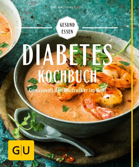 Diabetes-Kochbuch - Matthias Riedl