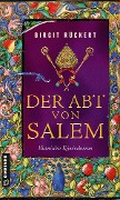 Cover-Bild zum Titel 'Der Abt von Salem' von 'Birgit Rückert'