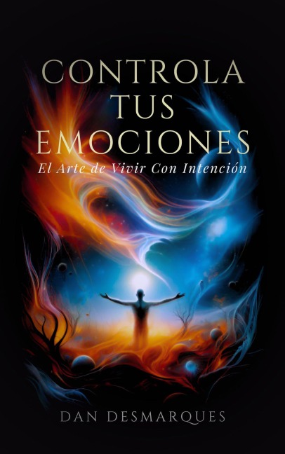 Controla Tus emociones - Dan Desmarques