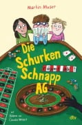 Die Schurkenschnapp-AG räumt ab - Martin Muser