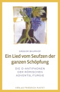 Cover-Bild zum Titel 'Ein Lied vom Seufzen der ganzen Schöpfung' von 'Gregor Baumhof'