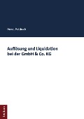 Cover-Bild zum Titel 'Auflösung und Liquidation bei der GmbH & Co. KG' von 'Meret Pettirsch'