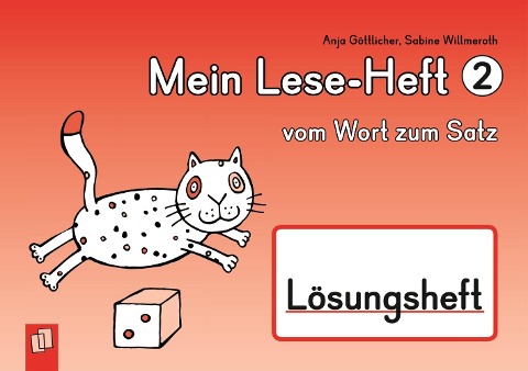 Mein Lese-Heft 2 - vom Wort zum Satz - Lösungsheft - Sabine Willmeroth, Anja Göttlicher