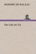 Die Lilie im Tal - Honoré de Balzac