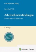 Cover-Bild zum Titel 'Arbeitnehmererfindungen' von 'Kurt Bartenbach, Franz-Eugen Volz'