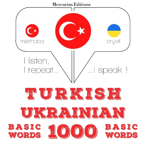 Türkçe - Ukraynaca: 1000 temel kelime - Jm Gardner