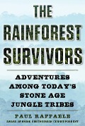 The Rainforest Survivors - Paul Raffaele