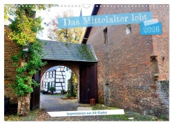 Cover-Bild zum Titel 'Das Mittelalter lebt - Impressionen aus Alt-Kaster (Wandkalender 2026 DIN A3 quer), CALVENDO Monatskalender' von 'Henning von Löwis of Menar'
