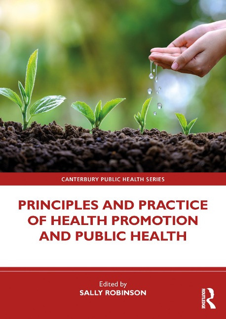 Principles and Practice of Health Promotion and Public Health - 